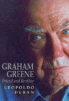 Graham Greene: Friend and Brother 0060621494 Book Cover