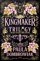 Kingmaker Trilogy Boxset: A Steamy Marriage of Convenience Billionaire Romance B0FJJT8C2K Book Cover