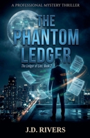 The Phantom Ledger (The Ledger of Lies) B0GYTN56K2 Book Cover