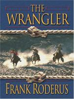 The Wrangler 0425201899 Book Cover