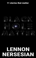 Black Hole Matter B099YRGQSX Book Cover