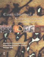 Contributions To Conservation: Research in Conservation at the Netherlands Institute for Cultural Heritage (ICN) 1902916093 Book Cover