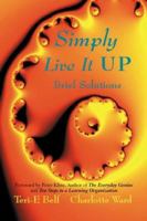 Simply Live It Up : Brief Solutions 0964684217 Book Cover