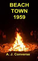 Beach Town 1959 1980611734 Book Cover