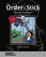 The Order of the Stick: Start of Darkness 0976658046 Book Cover