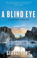 A Blind Eye 1603817956 Book Cover