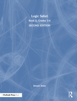 Logic Safari: Book 2, Grades 3-4 1041107072 Book Cover