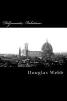 Dilpomatic Relations 1470042592 Book Cover