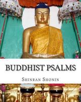Buddhist psalms 1484122631 Book Cover