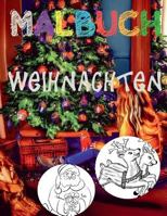  Weihnachten Malbuch Für Kinder  (Malbuch Inspiration):  Christmas Coloring Book Kids  Coloring Book Teens  Coloring Book Bulk Kids (German Edition)  1979781737 Book Cover
