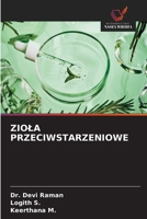 Ziola Przeciwstarzeniowe (Polish Edition) 6630029119 Book Cover