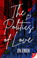 The Politics of Love 1635556937 Book Cover