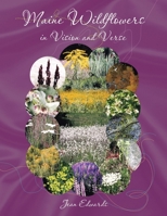 Maine Wildflowers in Vision and Verse 145357512X Book Cover
