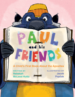 Paul and His Friends 1612619452 Book Cover