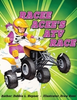 Racee Acee's ATV Race B0BSMDJ2SV Book Cover
