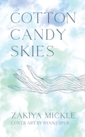 Cotton Candy Skies B0F7KD86D8 Book Cover
