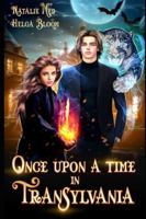 Once upon a time in Transylvania B0G3KM6WXX Book Cover
