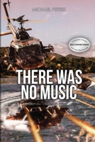 There Was No Music 1736763881 Book Cover