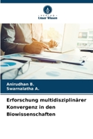 Erforschung multidisziplinärer Konvergenz in den Biowissenschaften (German Edition) 6207687426 Book Cover