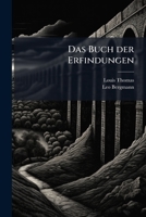 Das Buch der Erfindungen (German Edition) 1023783185 Book Cover