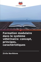 Formation modulaire dans le système vétérinaire: concept, principes, caractéristiques (French Edition) 6630331389 Book Cover