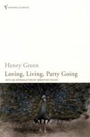 Loving / Living / Party Going 0140186913 Book Cover