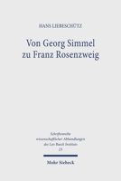 Von Georg Simmel Zu Franz Rosenzweig: Studien Zum Judischen Denken Im Deutschen Kulturbereich 3168311227 Book Cover