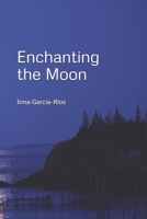 Enchanting the Moon B096CWC6DC Book Cover