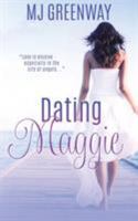 Dating Maggie 1680583379 Book Cover