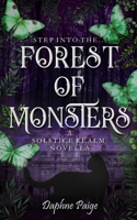 Forest of Monsters: A Solstice Realm Novella (Emilia of the Solstice Realm) 196375008X Book Cover