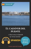 El cad�ver del puente: Learn Spanish with Improve Spanish Reading. 1521894566 Book Cover