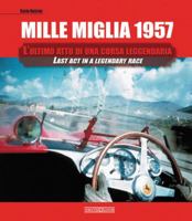 Mille Miglia 1957: Last Act in a Legendary Race 8879115324 Book Cover