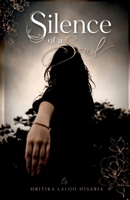Silence of a Soul: Whisper, Wounds and Wonders of a Heavenly Heart B0H62VVJ1C Book Cover
