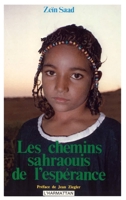 Les chemins sahraouis de l'espérance 2336307669 Book Cover