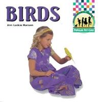 Birds (Popular Pet Care) 1562397796 Book Cover