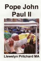 Pope John Paul II: St Bitrus Square, Vatican City, Roma, Italy 1496157281 Book Cover