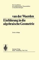 Einführung in die algebraische Geometrie 3642864996 Book Cover