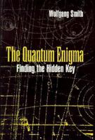 The Quantum Enigma: Finding the Hidden Key B0CGTLVNN6 Book Cover