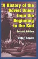A History of the Soviet Union from the Beginning to the End 0521682967 Book Cover