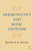 Hermeneutics and Music Criticism 1138870293 Book Cover