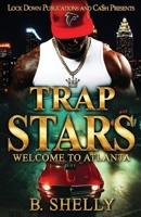 Trap Stars: Welcome To Atlanta B0GDTQ1GBG Book Cover