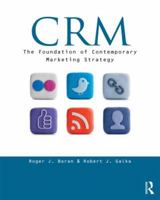 Crm: The Foundation of Contemporary Marketing Strategy 0415896576 Book Cover