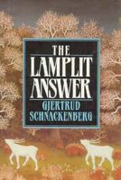 The Lamplit Answer 0374182930 Book Cover