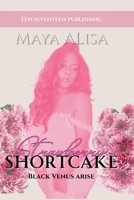 Strawberry Shortcake: Black Venus Arise B0F8B98318 Book Cover