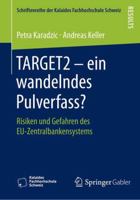 Target2 - Ein Wandelndes Pulverfass?: Risiken Und Gefahren Des Eu-Zentralbankensystems 3658060638 Book Cover