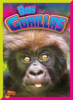 Baby Gorillas (Adorable Animals) 1680727710 Book Cover