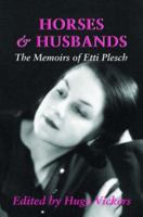 Horses and Husbands: The Memoirs of Etti Plesch 1904349544 Book Cover