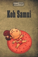 TRAVEL ROCKET Books Koh Samui: Reiseplaner | Reisejournal für deine Reiseerinnerungen. Mit Reisezitaten, Reisedaten, Packliste, To-Do-Liste, ... Erlebnisse und Momente. (German Edition) 165595962X Book Cover