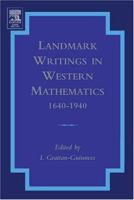 Landmark Writings in Western Mathematics  1640-1940 0444508716 Book Cover