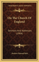 On the Church of England, Sermons & Addresses 1120663369 Book Cover